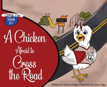 Hardcover A Chicken Afraid to Cross the Road Book