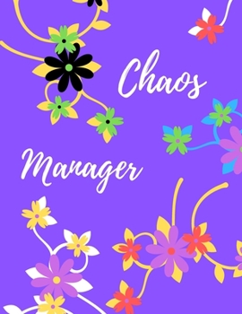 Chaos Manager: Chaos Manager Notebook, Funny Office Humor, Mom Notebook, Funny Mom Gift, Lady Boss Notebook, Chaos Coordinator Gift