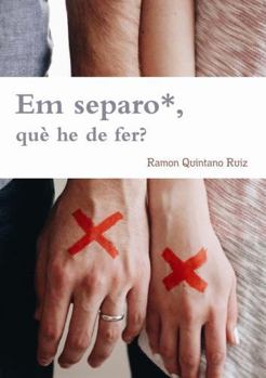 Paperback Em separo, què he de fer? [Catalan] Book