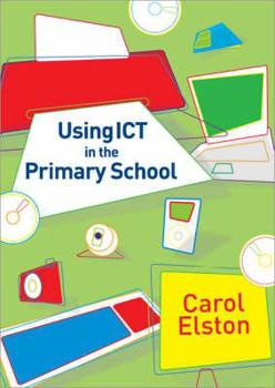 Paperback Using ICT in the Primary School Book