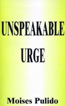 Paperback Unspeakable Urge Book