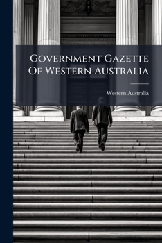 Paperback Government Gazette Of Western Australia Book