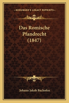 Paperback Das Romische Pfandrecht (1847) [German] Book