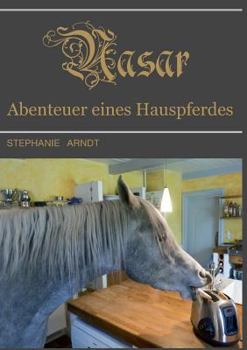 Paperback Nasar: Abenteuer eines Hauspferdes [German] Book