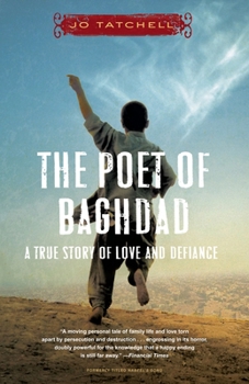 Paperback The Poet of Baghdad: A True Story of Love and Defiance Book