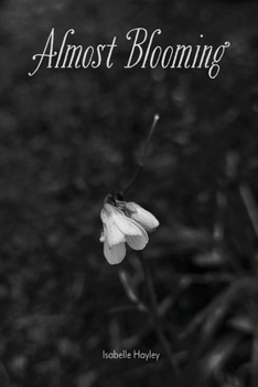 Paperback Almost Blooming Book