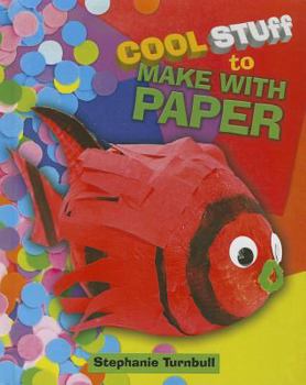 Cool Stuff to Make with Paper - Book  of the Usborne Cool Stuff