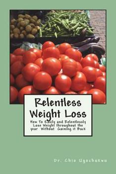 Paperback Relentless Weight Loss Book
