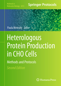 Hardcover Heterologous Protein Production in Cho Cells: Methods and Protocols Book