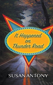 Paperback It Happened on Thunder Road Book
