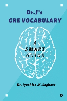 Paperback Dr.J's GRE Vocabulary: A Smart Guide Book