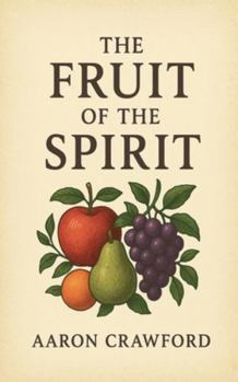 The Fruit of the Spirit