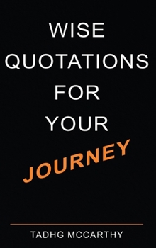 Hardcover Wise Quotations For Your Journey Book