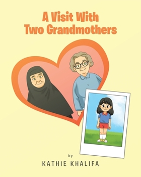 Paperback A Visit With Two Grandmothers Book
