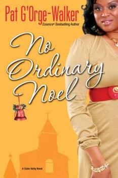 Paperback No Ordinary Noel: A Sister Betty Novel Book