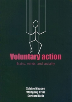 Paperback Voluntary Action: An Issue at the Interface of Nature and Culture Book