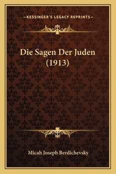 Paperback Die Sagen Der Juden (1913) [German] Book