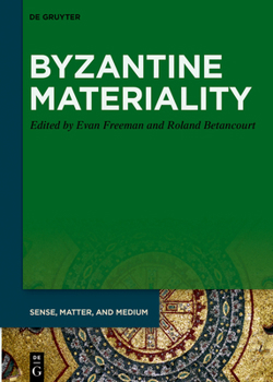 Hardcover Byzantine Materiality Book
