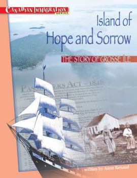 Hardcover Island of Hope and Sorrow: The Story of Grosse Ile Book