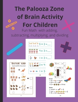 Paperback The Palooza Zone of Brain Activity for Children: Fun Math Book