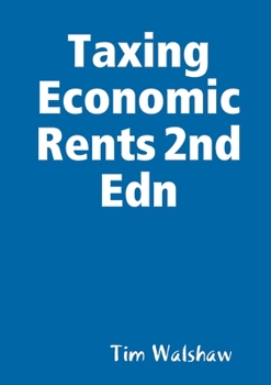 Paperback Taxing Economic Rents 2nd Edn Book