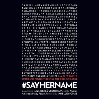 #Sayhername: Black Women's Stories of Police Violence and Public Silence