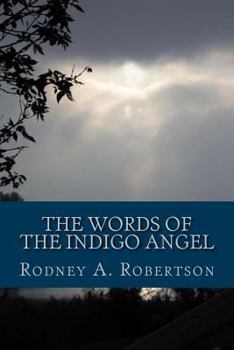 Paperback The Words of the Indigo Angel Book