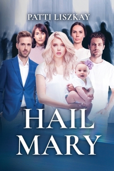 Paperback Hail Mary: A Contemporary Relationship Comedy Book