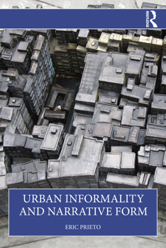 Paperback Urban Informality and Narrative Form Book