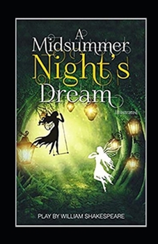 Paperback A Midsummer Night's Dream Illustrated Book