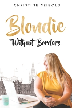 Paperback Blondie Without Borders Book