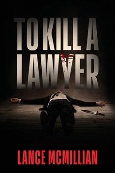 To Kill A Lawyer - Book #3 of the Atlanta Murder Squad