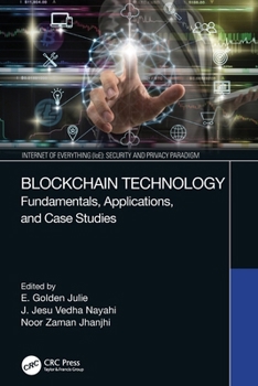 Paperback Blockchain Technology: Fundamentals, Applications, and Case Studies Book