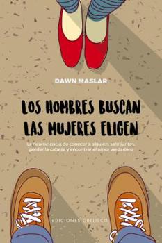 Paperback Hombres Buscan, Las Mujeres Eligen, Los [Spanish] Book