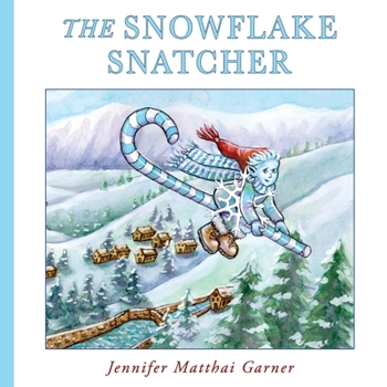 Paperback The Snowflake Snatcher Book