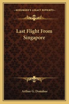 Paperback Last Flight From Singapore Book