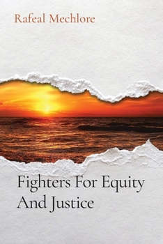 Paperback Fighters For Equity And Justice Book