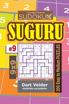 Paperback Sudoku Suguru - 200 Easy to Medium Puzzles 9x9 (Volume 9) Book