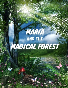 Paperback Maria and the Magical Forest Book