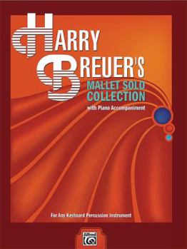 Paperback Harry Breuer's Mallet Solo Collection: For Any Keyboard Percussion Instrument Book