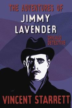 Paperback The Adventures of Jimmy Lavender: Chicago Detective Book