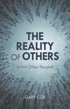 Paperback Reality of Others: Is Hell Other People? Book