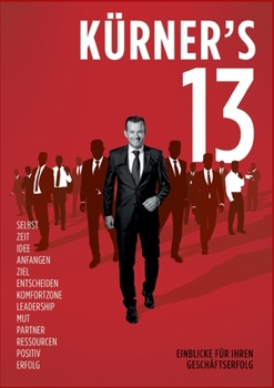 Paperback Kürner's13: Einblicke für Ihren Geschäftserfolg [German] Book