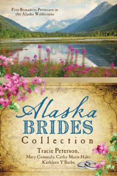 Paperback The Alaska Brides Collection Book