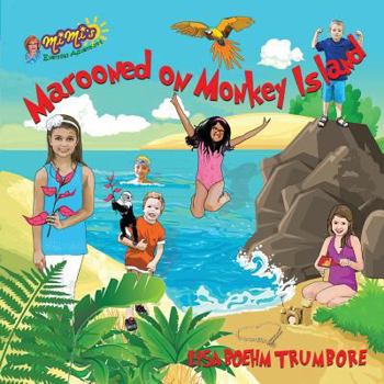 Paperback Marooned on Monkey Island: Mimi's Everyday Adventure Series Book