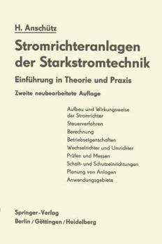 Paperback Stromrichteranlagen Der Starkstromtechnik: Einführung in Theorie Und PRAXIS [German] Book