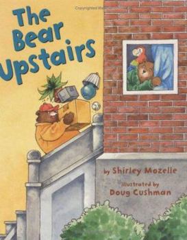 The Bears Upstairs (Magic Castle Readers Creative Arts) - Book  of the Magic Castle Readers