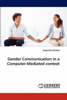 Paperback Gender Communication in a Computer-Mediated Context Book