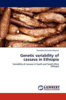Paperback Genetic Variability of Cassava in Ethiopia Book