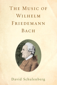 Hardcover The Music of Wilhelm Friedemann Bach Book